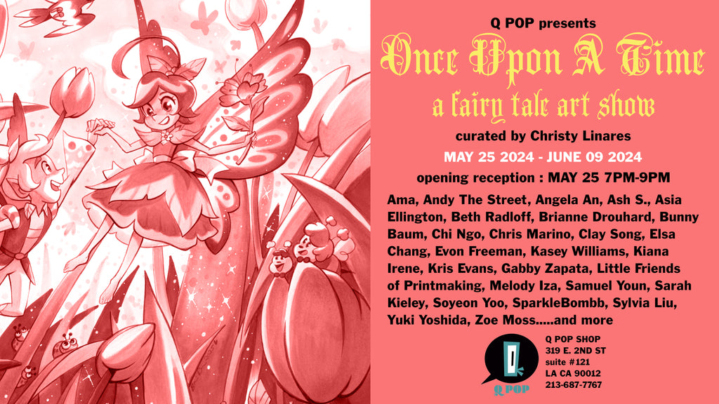 ONCE UPON A TIME: A FAIRY TALE ART SHOW