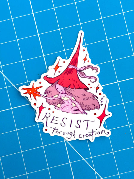 Sticker Only / Resist Through Creation